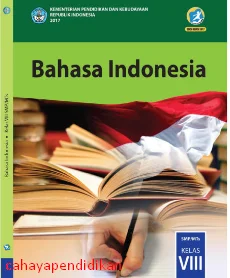 Materi Bahasa Indonesia Kelas 8 K13 Revisi 2017