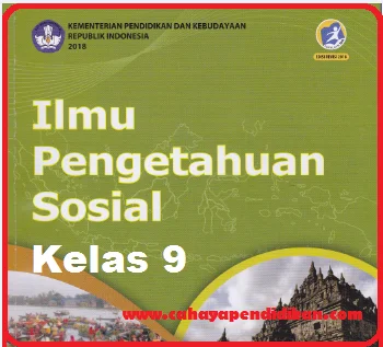 Materi IPS Kelas 9 Kurikulum 2013 Revisi 2018