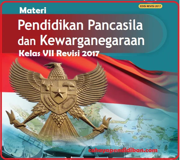 Materi PPKN Kelas 7 Kurikulum 2013 Revisi 2017