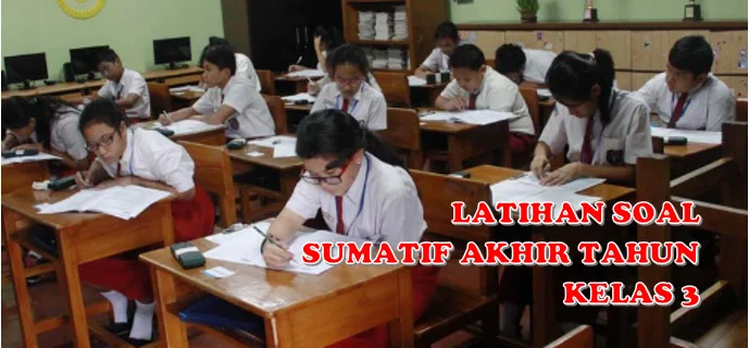 Soal SAT Bahasa Indonesia Kelas 3 Kurikulum Merdeka Dilengkapi Kunci Jawaban